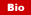 Bio